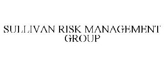 SULLIVAN RISK MANAGEMENT GROUP