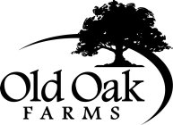 OLD OAK FARMS