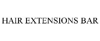 HAIR EXTENSIONS BAR