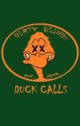 DIRTY BLINDS EST. 2013 DUCK CALLS