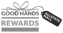 GOOD HANDS REWARDS ALLSTATE MALL
