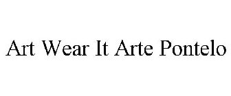 ART WEAR IT ARTE PONTELO