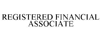 REGISTERED FINANCIAL ASSOCIATE