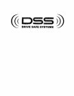DSS DRIVE SAFE SYSTEMS