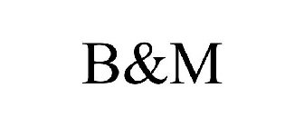 B&M