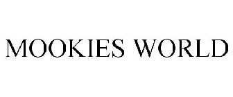 MOOKIES WORLD