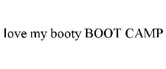 LOVE MY BOOTY BOOT CAMP