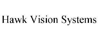 HAWK VISION SYSTEMS