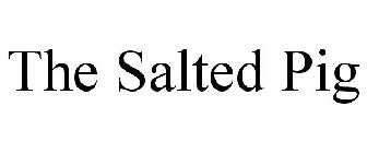 THE SALTED PIG