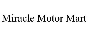 MIRACLE MOTOR MART