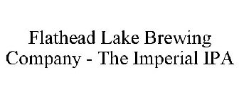 FLATHEAD LAKE BREWING COMPANY - THE IMPERIAL IPA