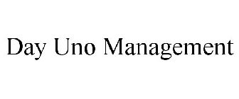 DAY UNO MANAGEMENT