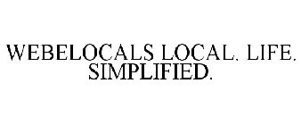 WEBELOCALS LOCAL. LIFE. SIMPLIFIED.