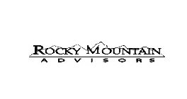 ROCKY MOUNTAIN ADVISORS
