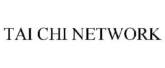 TAI CHI NETWORK