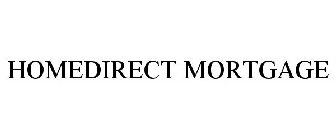 HOMEDIRECT MORTGAGE