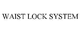 WAIST LOCK SYSTEM