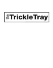 THE TRICKLE TRAY