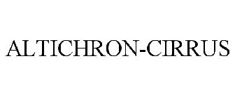 ALTICHRON-CIRRUS