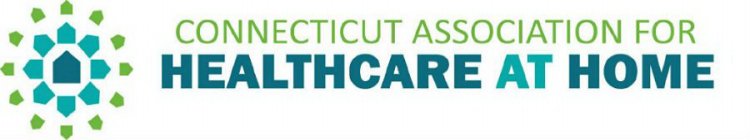 CONNECTICUT ASSOCIATION FOR HEALTHCARE AT HOME