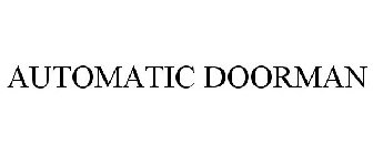 AUTOMATIC DOORMAN