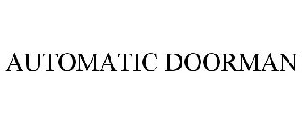 AUTOMATIC DOORMAN