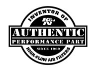 AUTHENTIC PERFORMANCE PART INVENTOR OF HIGH-FLOW AIR FILTERS K&N SINCE 1969
