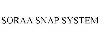 SORAA SNAP SYSTEM