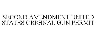 SECOND AMENDMENT UNITED STATES ORIGINAL GUN PERMIT