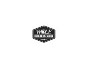 WOLF BUILDERS MARK CABINETS