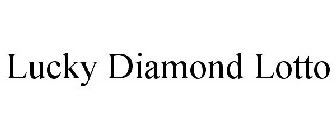 LUCKY DIAMOND LOTTO