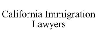 CALIFORNIA IMMIGRATION LAWYERS
