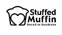STUFFED MUFFIN BAKED IN GOODNESS