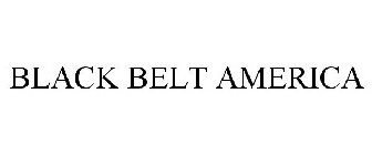 BLACK BELT AMERICA