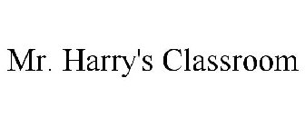 MR. HARRY'S CLASSROOM