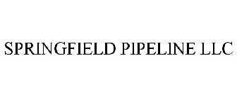 SPRINGFIELD PIPELINE LLC