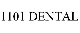 1101 DENTAL