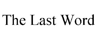 THE LAST WORD