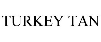 TURKEY TAN