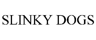 SLINKY DOGS