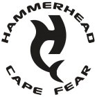 H HAMMERHEAD CAPE FEAR