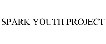 SPARK YOUTH PROJECT