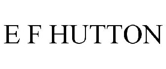 E F HUTTON