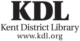 KDL KENT DISTRICT LIBRARY WWW.KDL.ORG