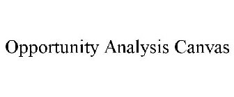 OPPORTUNITY ANALYSIS CANVAS