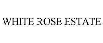 WHITE ROSE ESTATE