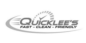 QUICKLEE'S FAST CLEAN FRIENDLY