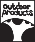 OUTDOOR PRODUCTS