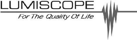 LUMISCOPE FOR THE QUALITY OF LIFE