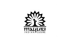MAYURI INDIAN CUISINE